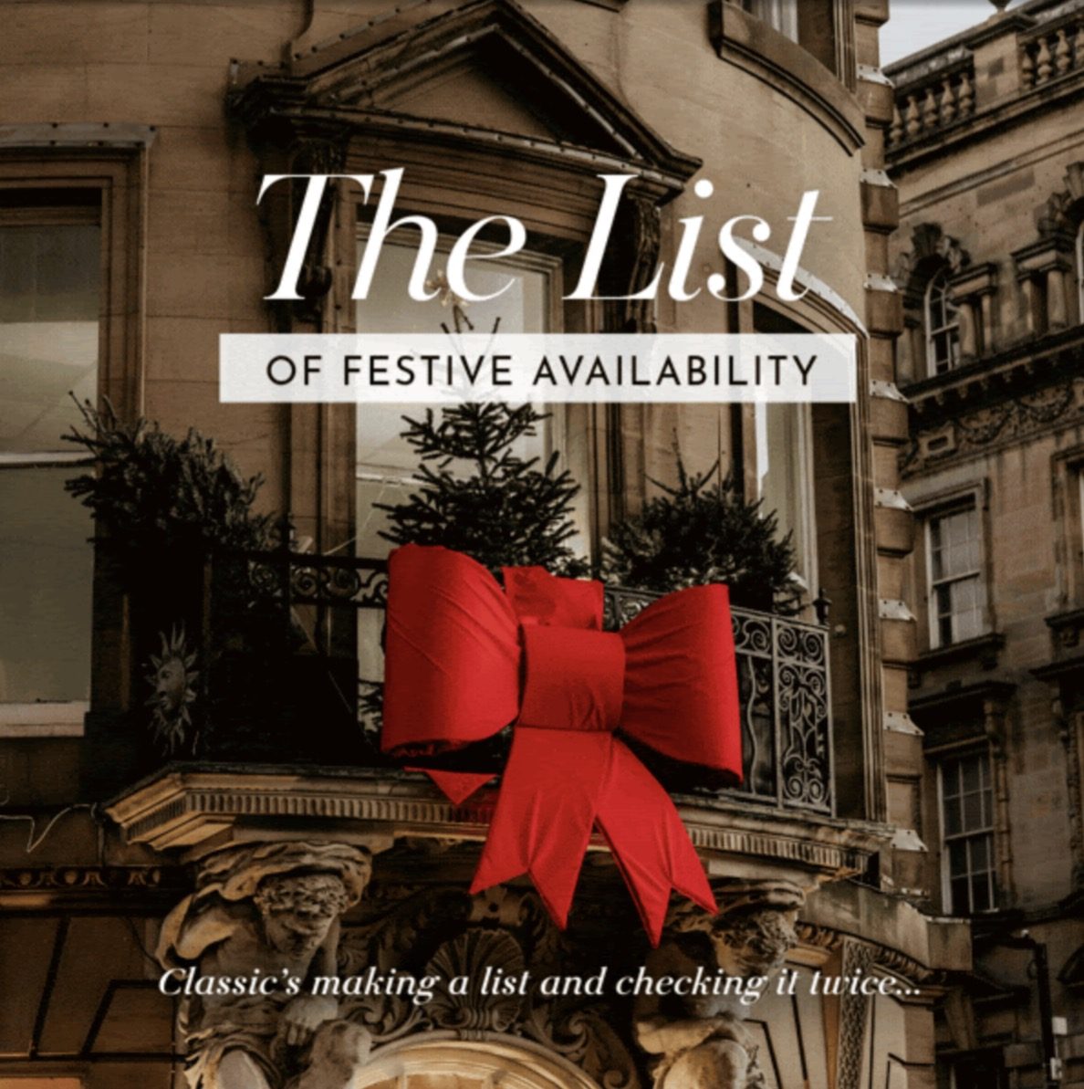 The List of festive availability — Classic's making a list and checking it twice
